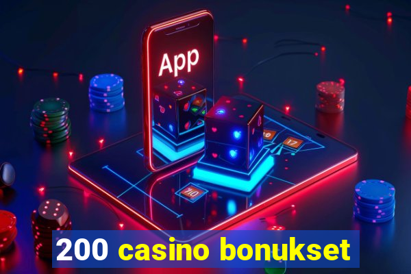 200 casino bonukset