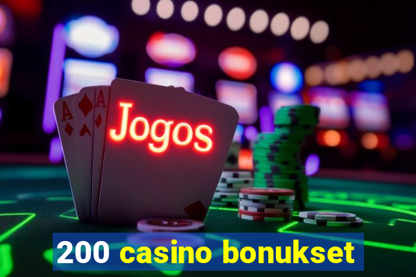 200 casino bonukset