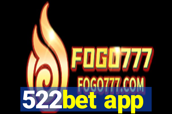 522bet app