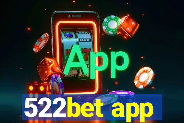 522bet app