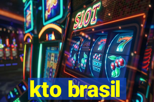 kto brasil