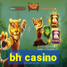 bh casino