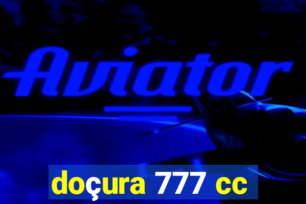 doçura 777 cc