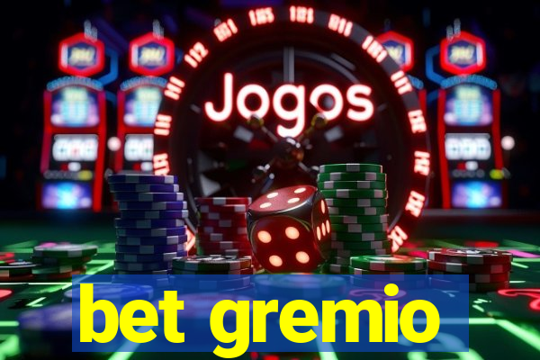 bet gremio