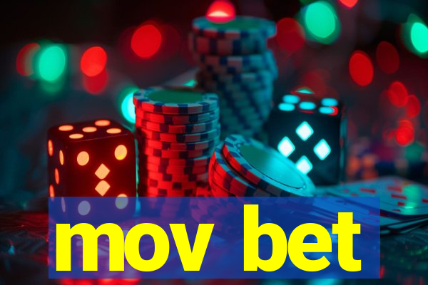 mov bet