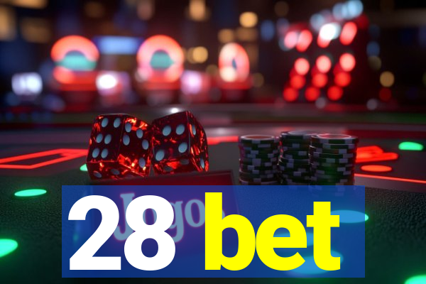 28 bet