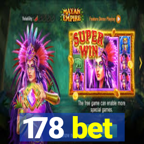 178 bet