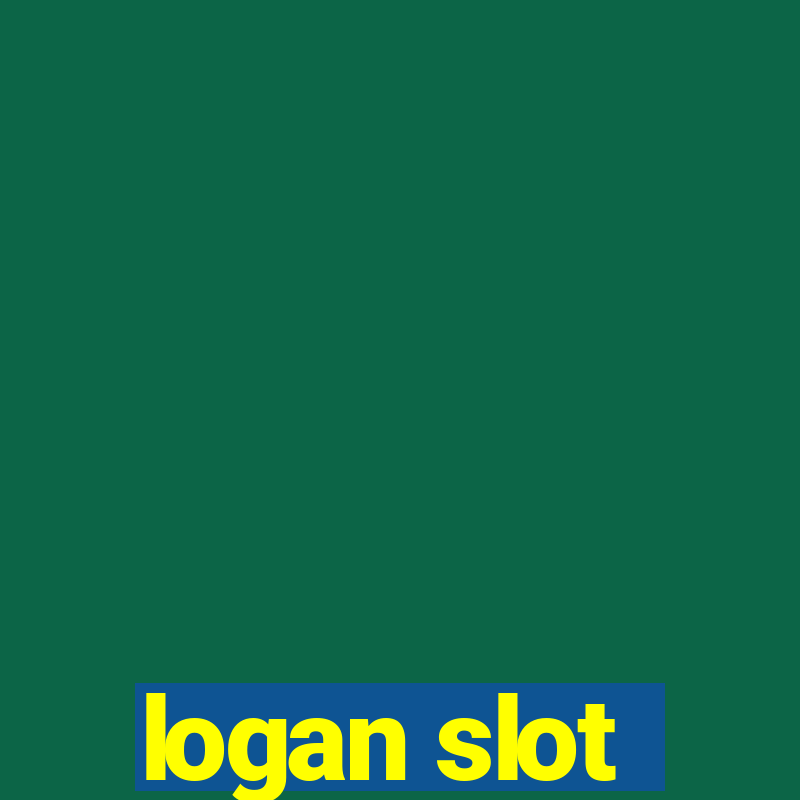 logan slot