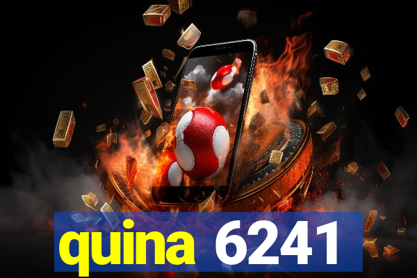 quina 6241