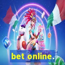 bet online.