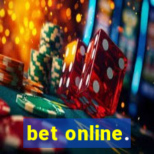 bet online.