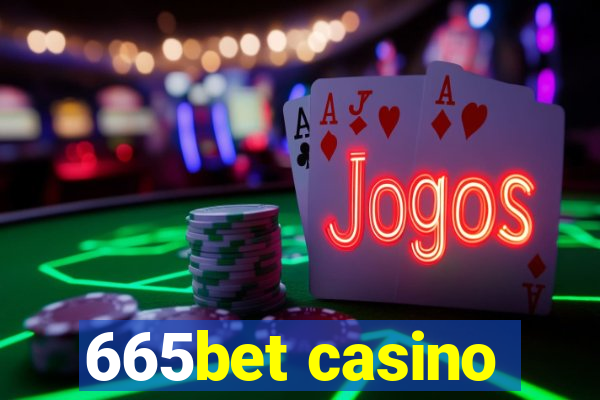 665bet casino