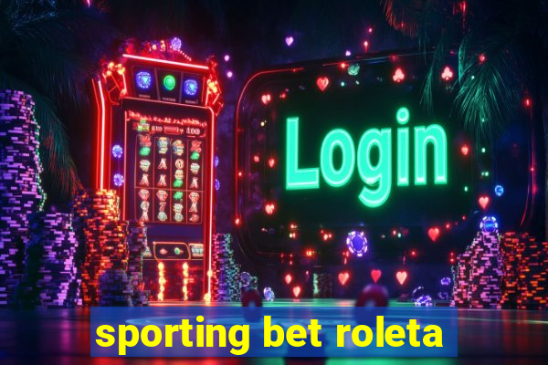 sporting bet roleta