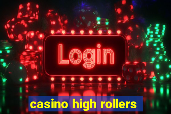 casino high rollers