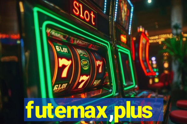 futemax,plus