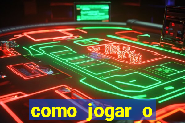 como jogar o tigrinho e ganhar