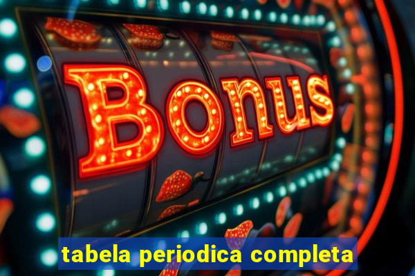 tabela periodica completa