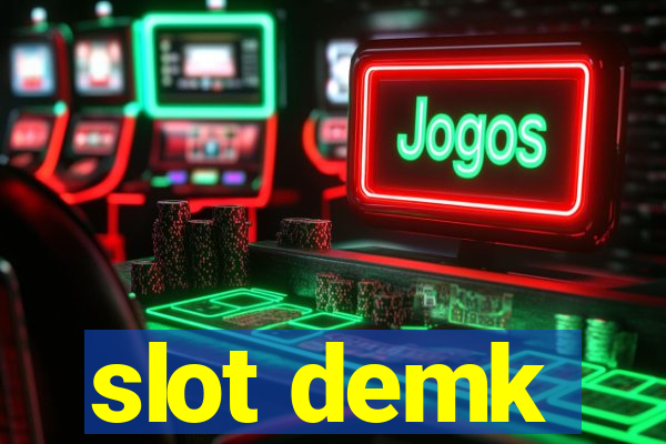 slot demk