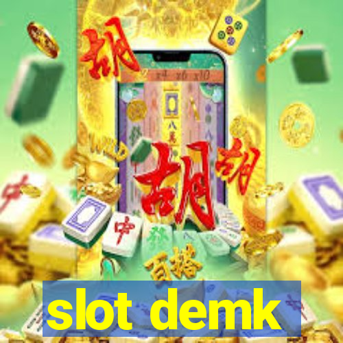 slot demk