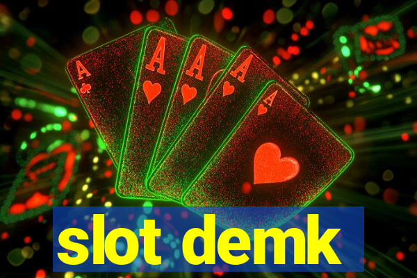 slot demk