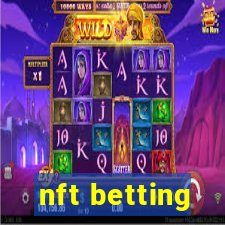 nft betting