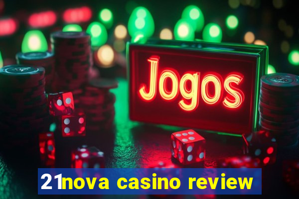 21nova casino review