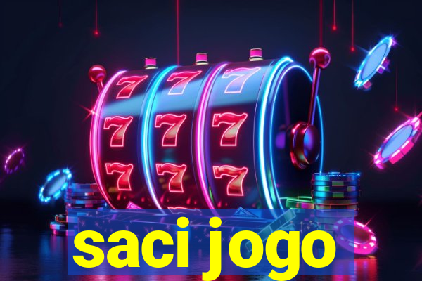 saci jogo