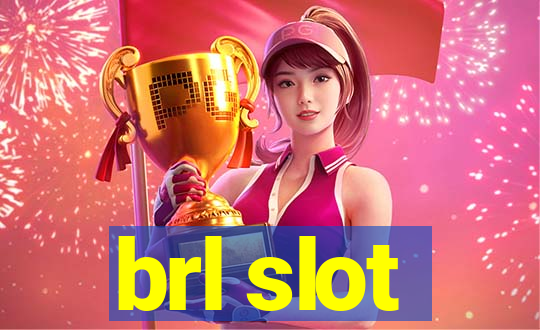 brl slot