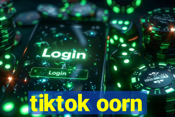 tiktok oorn