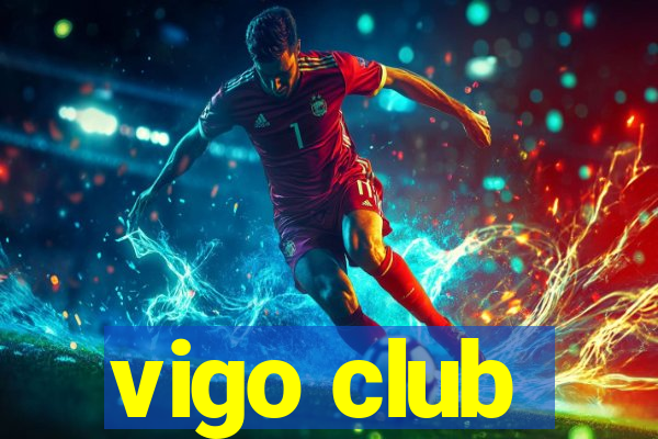 vigo club