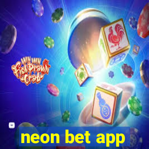 neon bet app