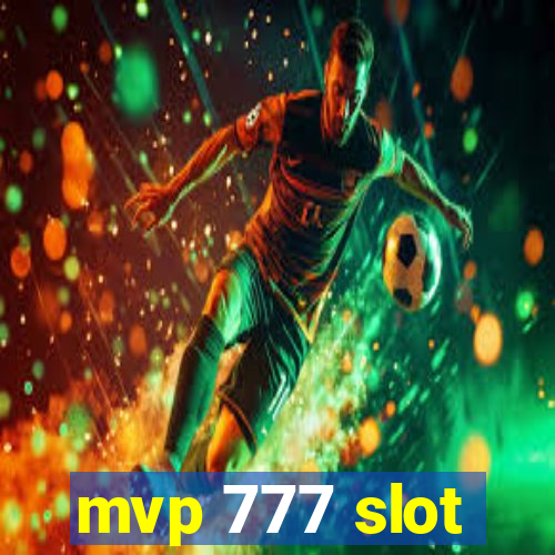 mvp 777 slot