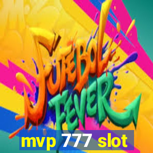 mvp 777 slot