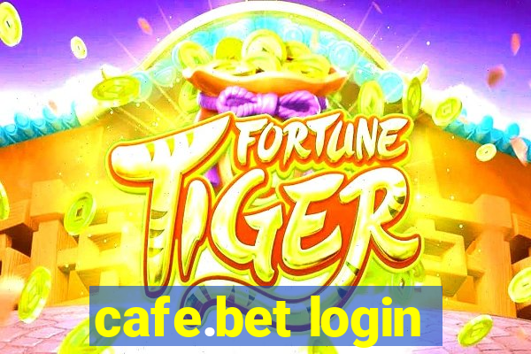 cafe.bet login