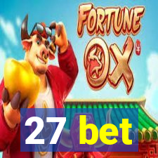 27 bet