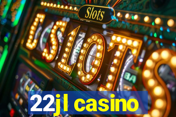 22jl casino