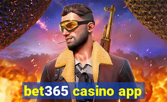 bet365 casino app