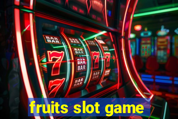 fruits slot game