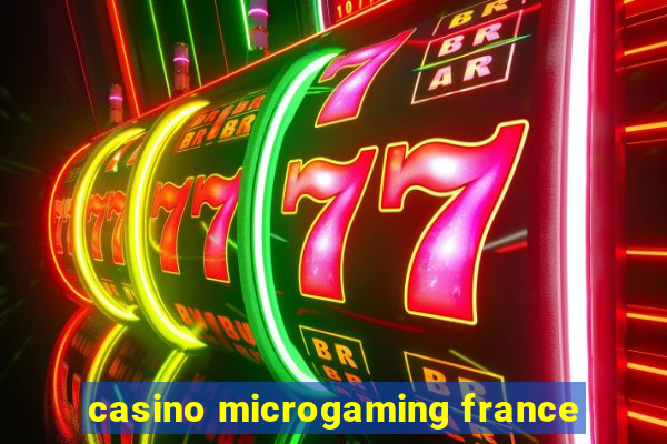 casino microgaming france