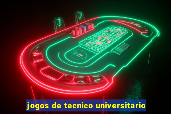 jogos de tecnico universitario