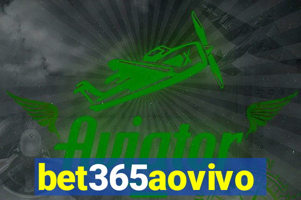 bet365aovivo