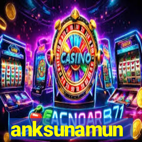 anksunamun