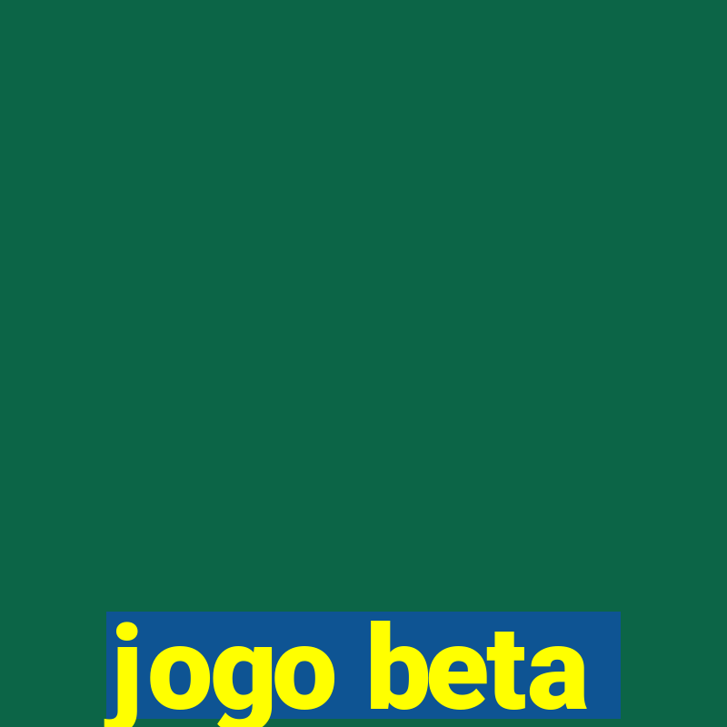 jogo beta