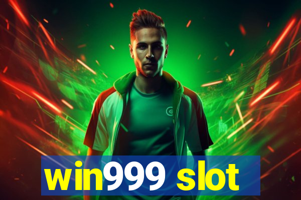 win999 slot