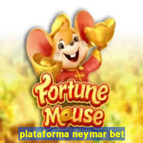 plataforma neymar bet