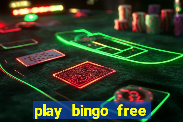 play bingo free online and win money