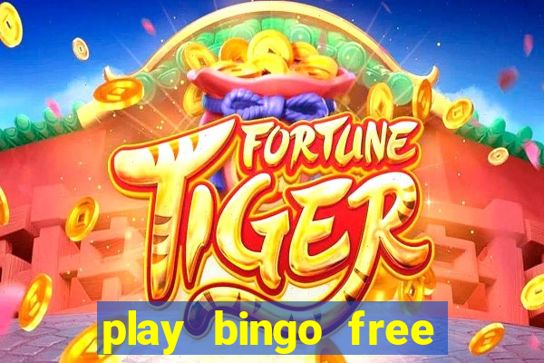 play bingo free online and win money