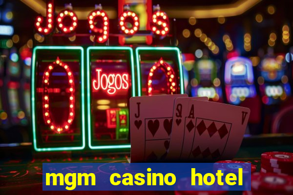 mgm casino hotel las vegas