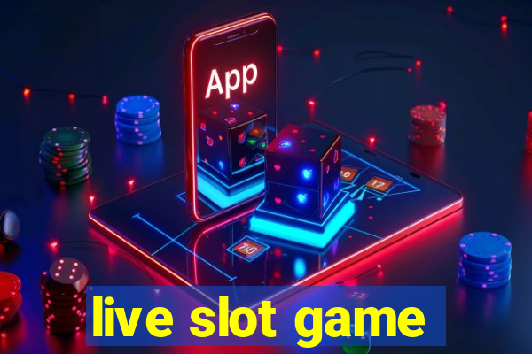 live slot game