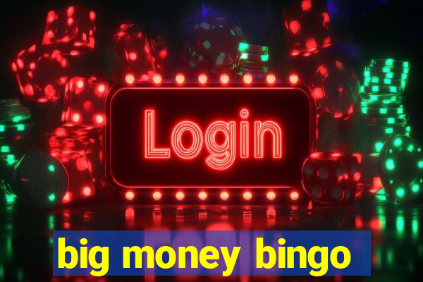 big money bingo